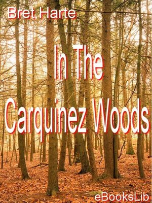 cover image of In The Carquinez Woods